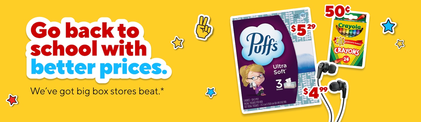 Go back to school with better prices. We've got the big box stores beat*