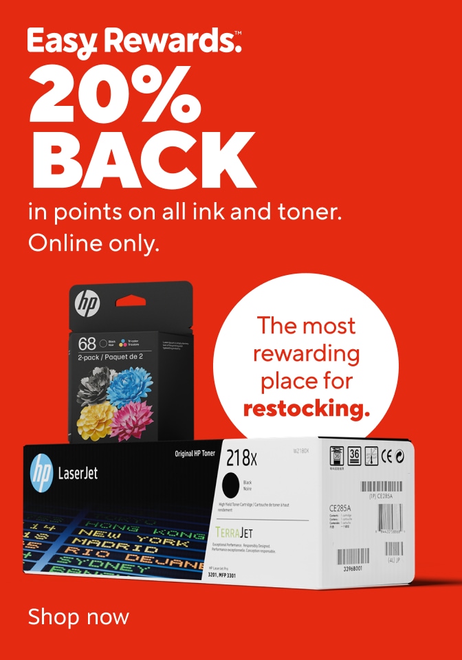 Easy Rewards. 20% BACK in points on all ink and toner. Online only. The most rewarding place for restocking. Shop now