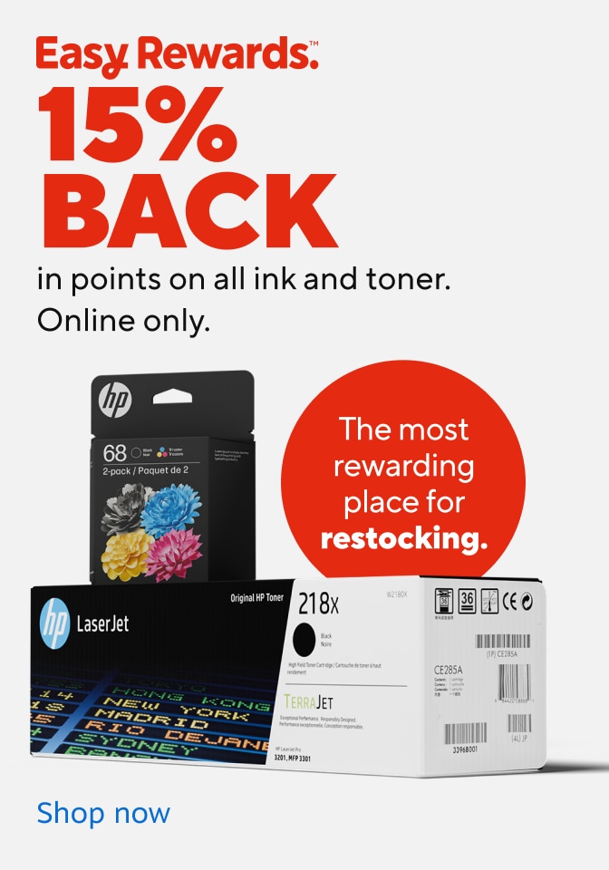 Easy Rewards. 15% BACK in points on all ink and toner. Online only. The most rewarding place for restocking. Shop now