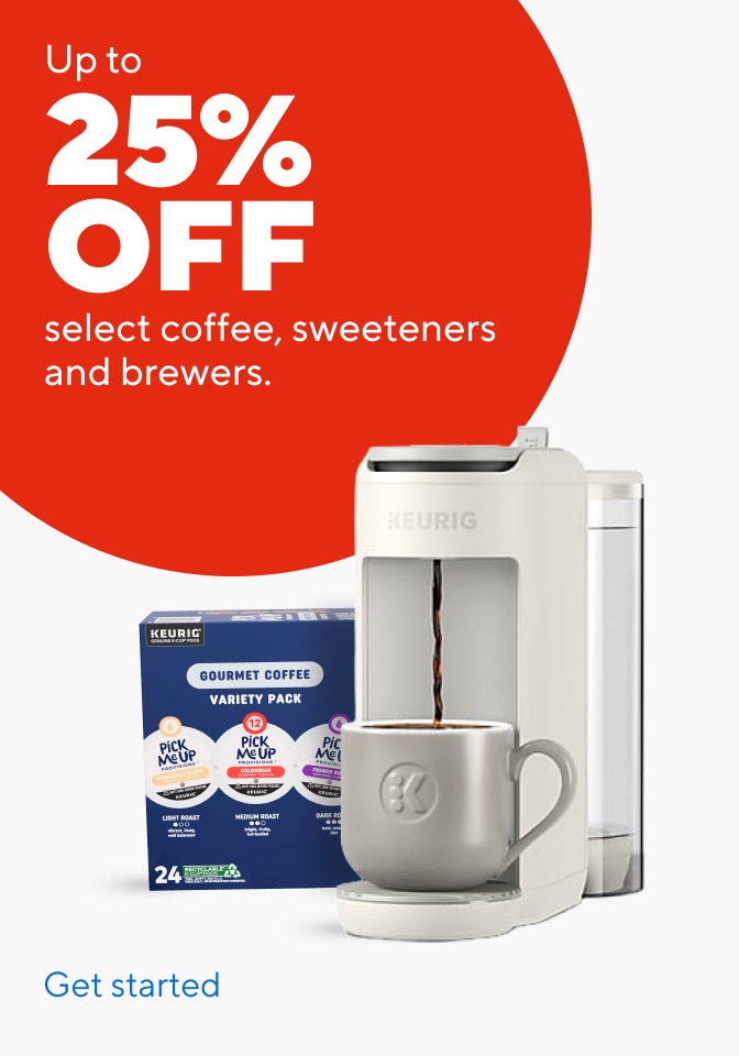 Up to 25% off select coffee, sweeteners, and brewers. Get started