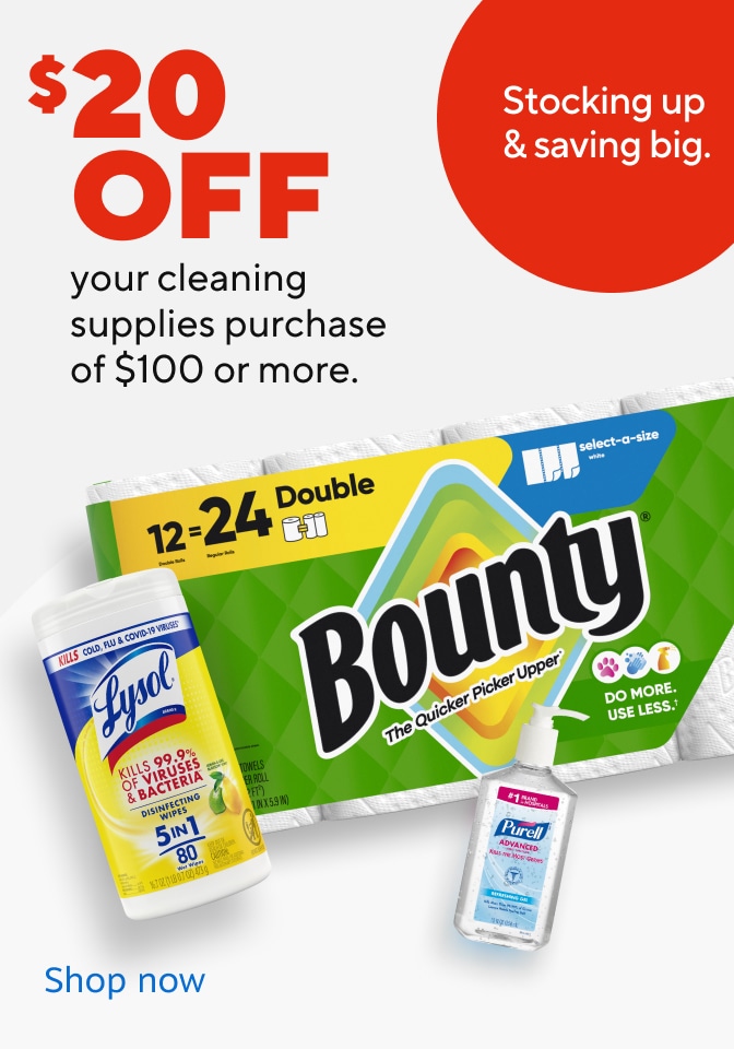 $20 off your cleaning supplies purchase of $100 or more. Stocking up & saving big. Shop now