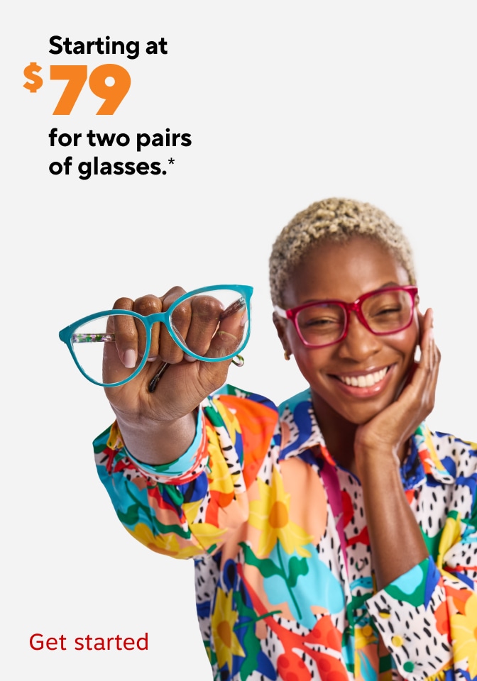 Starting at $79 for two pairs of glasses, single asterisk. Get started. Promotional image featuring a person wearing red eyeglass frames and a colorful patterned shirt while holding a pair of turquoise eyeglass frames toward the viewer.