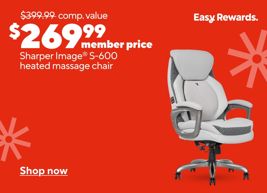 $269.99 member price. Sharper image S-600 heated massage chair. Shop Now.