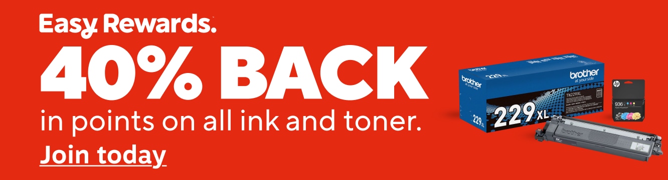 Easy Rewards. 40% BACK in points on all ink and toner. Join today.