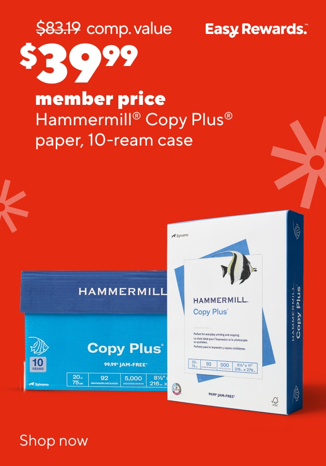 $39.99 member price Hammermill Copy Plus paper, 10-ream
