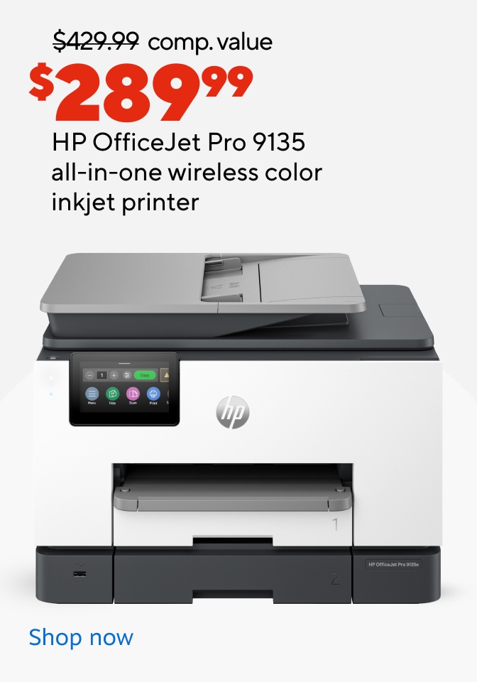 $429.99 comp. value $289.99 HP OfficeJet Pro 9135 all-in-one wireless color inkjet printer. Shop now.
