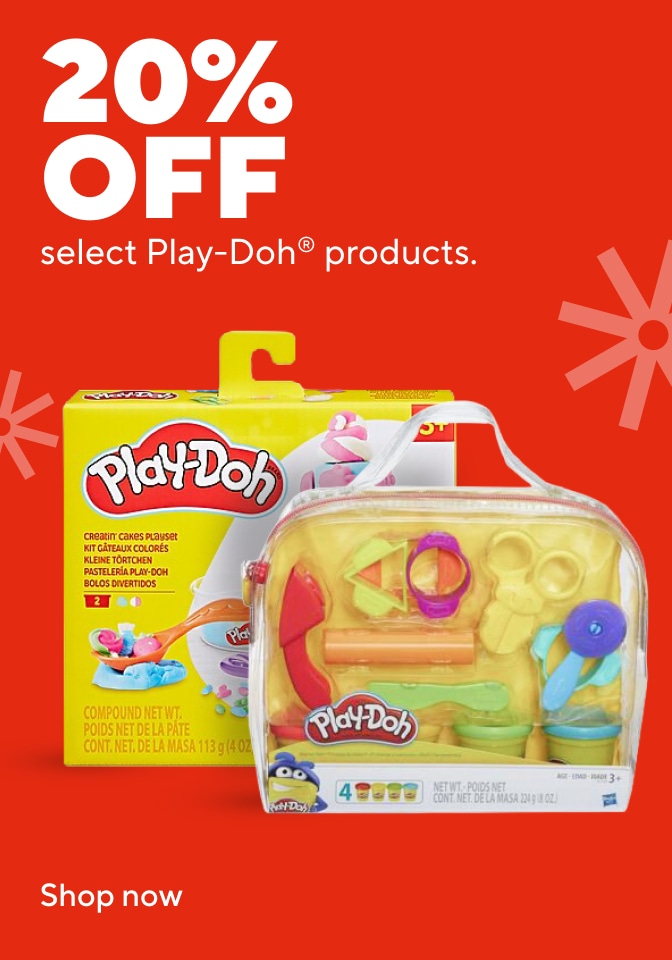 20% off Select PLay Dough products. Shop now.