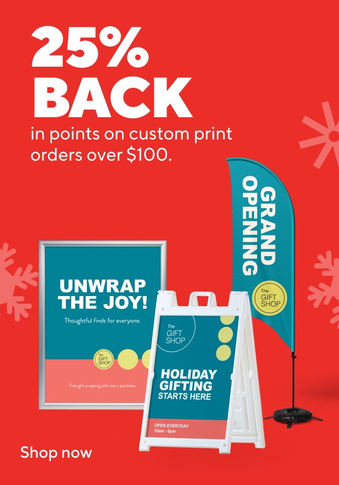 20% back in points on custom print orders over $100. Shop now