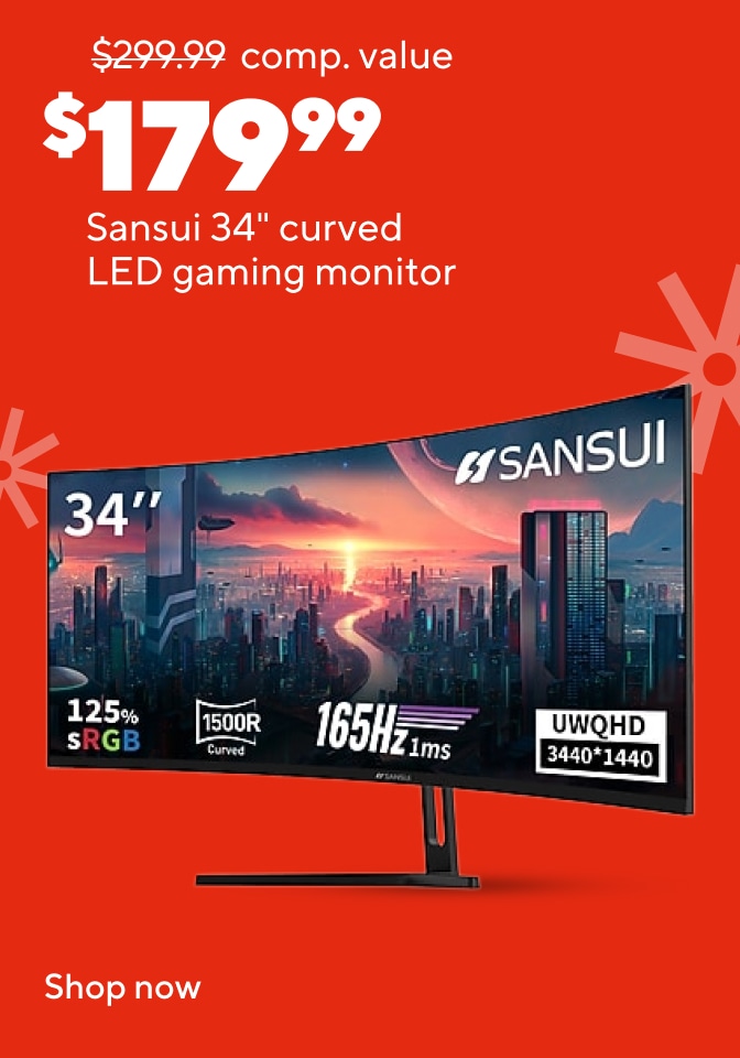 Sansui 34-inch curved LED gaming monitor. Sale price $179.99, compared to a $299.99 value. Shop now