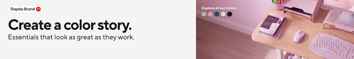 Staples Brand Create a color story. Essentials that look as great as they work.